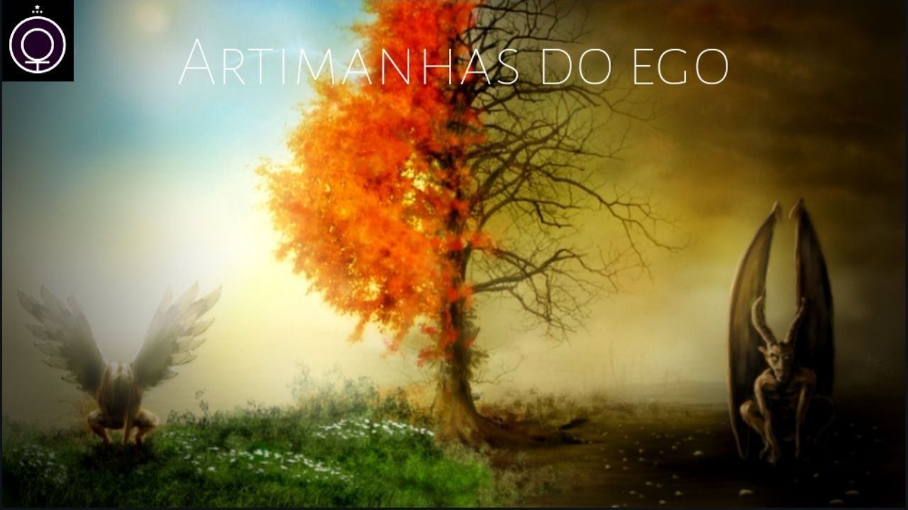 Artimanhas do Ego