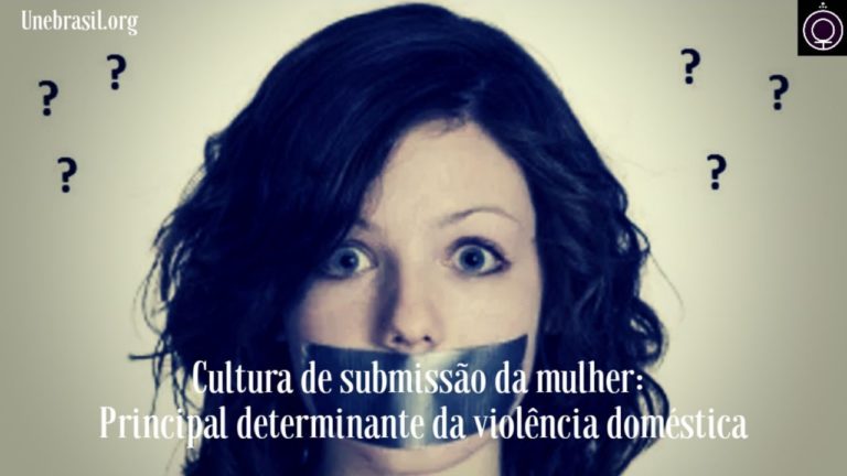 Cultura de submissão da mulher: Principal determinante da violência doméstica