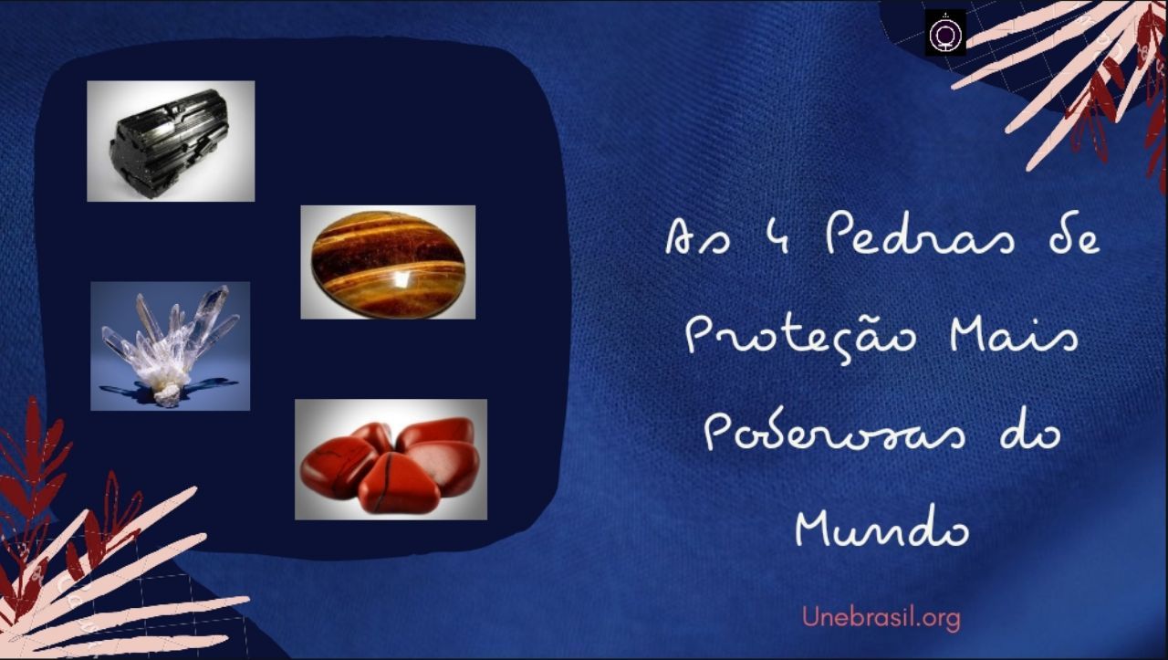 As 4 Pedras de Proteção Mais Poderosas do Mundo