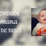 A Bondade do Ser Humano vem de Deus – YHWH