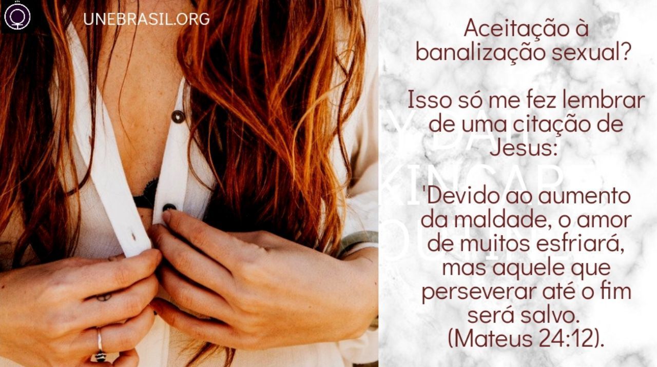 Banalização Sexual – Reflexão