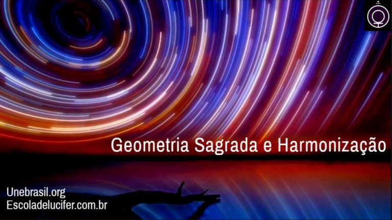 Geometria Sagrada – Harmonização de Pessoas e Ambientes