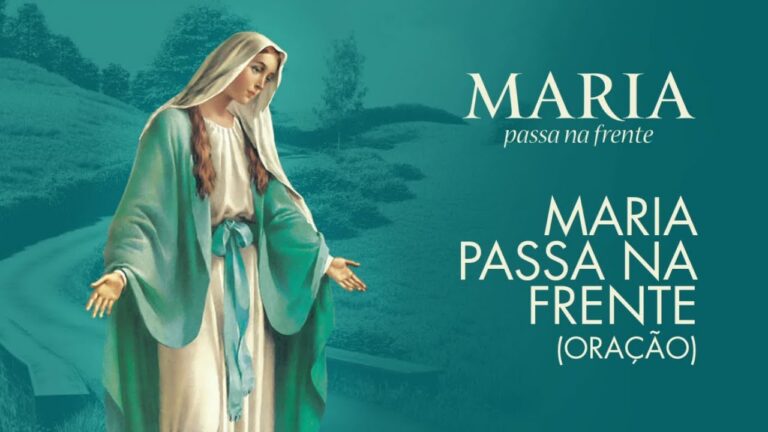 Oração Maria passa na frente