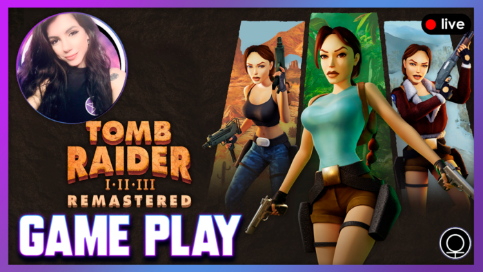 Círculo Responde – Game Play (Tomb Raider I-III)
